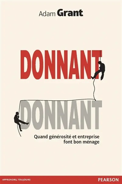 Couverture de Donnant, donnant : Quand générosité et entreprise font bon ménage